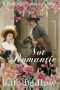[Accomplished Ladies 02] • Not Romantic